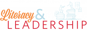 literacy and leadership