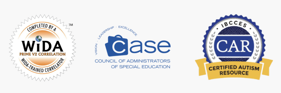 The WiDA Educational Consortium CASE: The Council of Administrators of Special Education CAR: Certified Autism Resource, given by The International Board of Credentialing and Continuing Education Standards